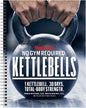 Men's Health No Gym Required: Kettlebells Guide de Musculation